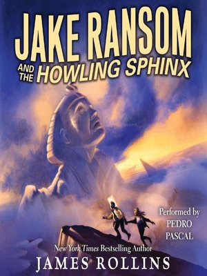 cover image of Jake Ransom and the Howling Sphinx